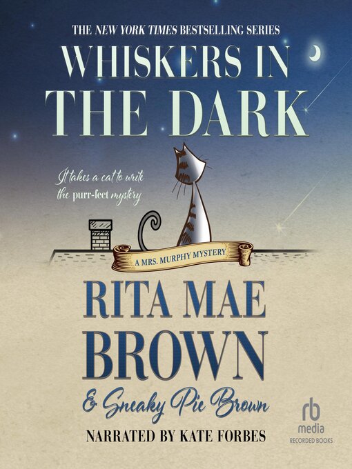 Title details for Whiskers in the Dark by Rita Mae Brown - Available